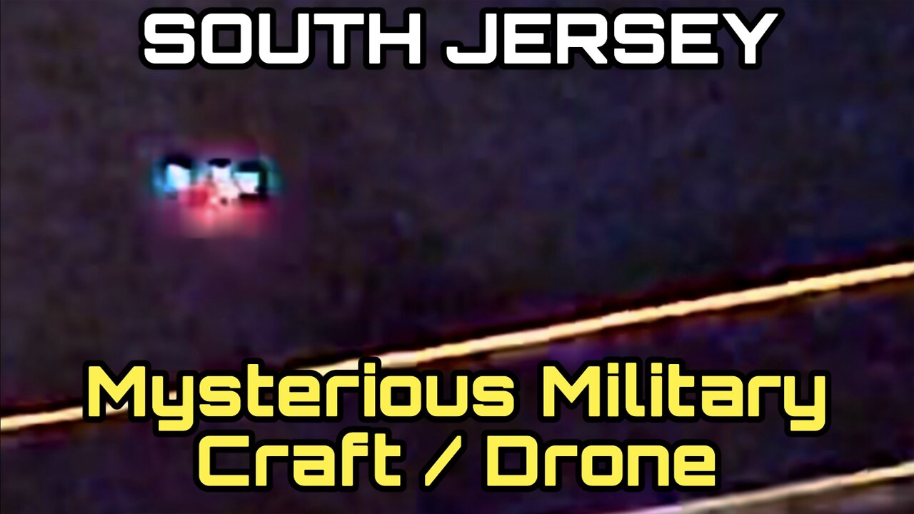 Mysterious Military Drone / Craft Now In South Jersey Caught On Video & Enhanced.