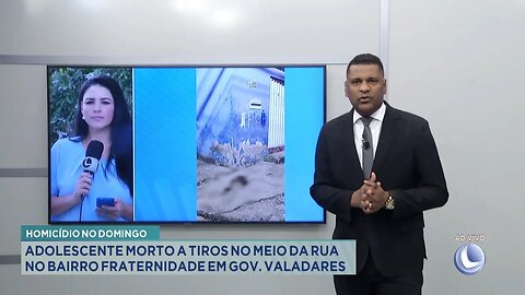 Homicídio no Domingo: Adolescente Morto a Tiros no meio da Rua no Bairro Fraternidade em GV.