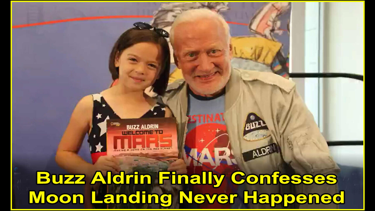 Buzz Aldrin Confesses - "We Didn't Go" to the Moon