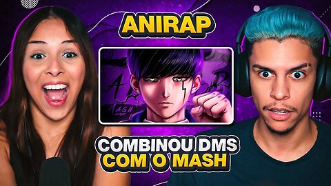 ANIRAP - Mash Burnedead | Magia do Punho | [React em Casal] 🔥