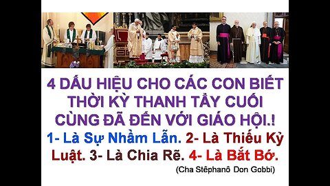 ĐÂY LÀ BỐN DẤU HIỆU ĐỂ CHÚNG TA NHẬN RA THỜI KỲ THANH TẨY CUỐI CÙNG CỦA GIÁO HỘI ĐÃ ĐẾN.!