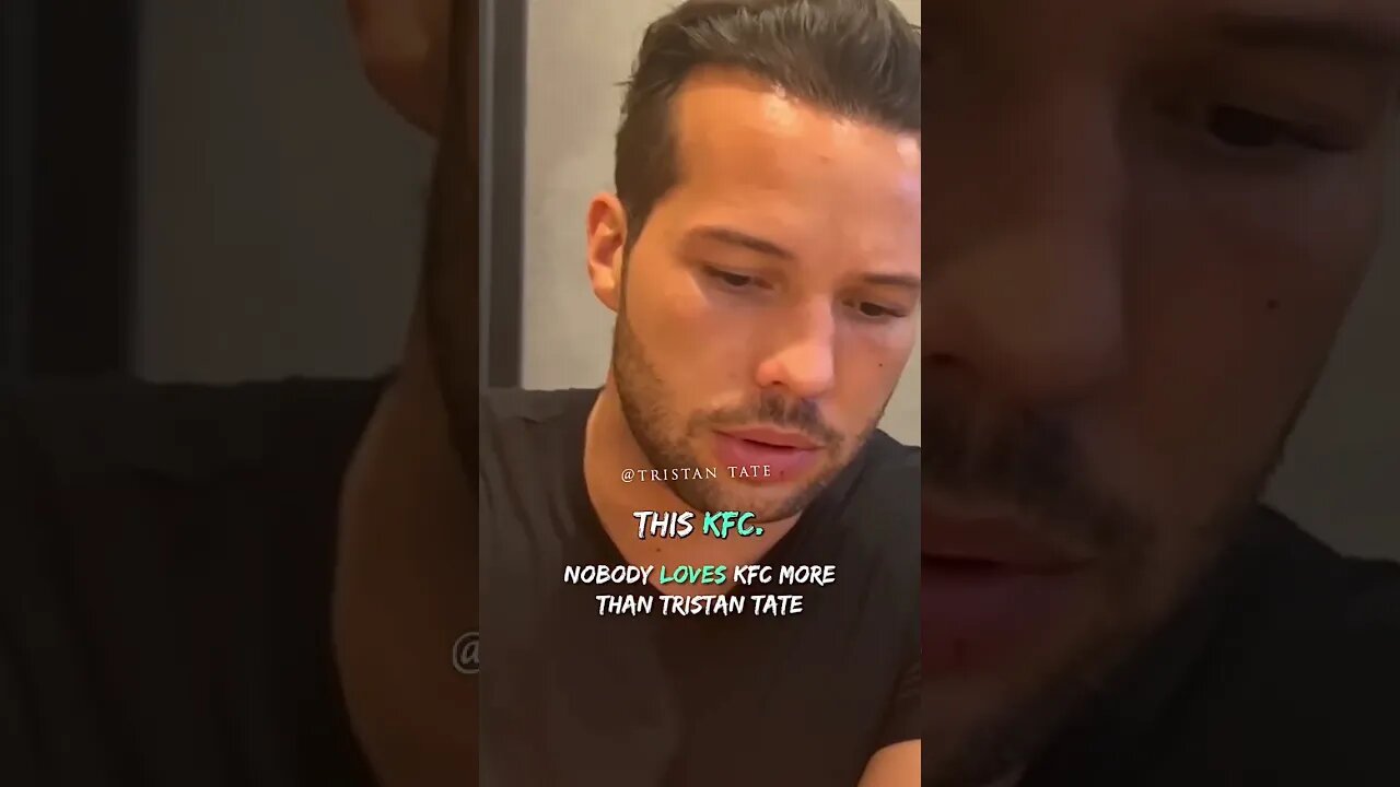 Nobody Loves KFC More Than Tristan Tate #Shorts