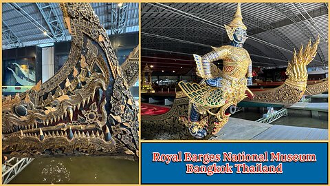 The Royal Barges National Museum - A Hidden Historic Gem - Bangkok Thailand 2024