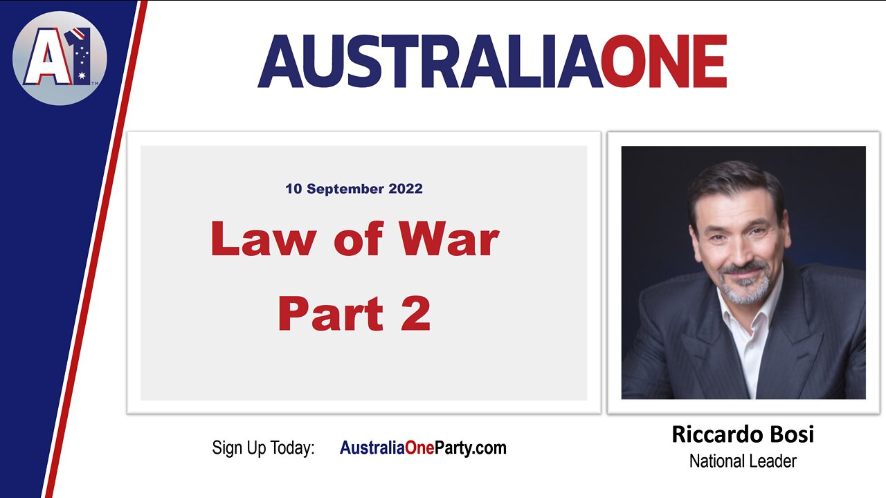 AustraliaOne Party - Law of War Part 2 - A Moral People