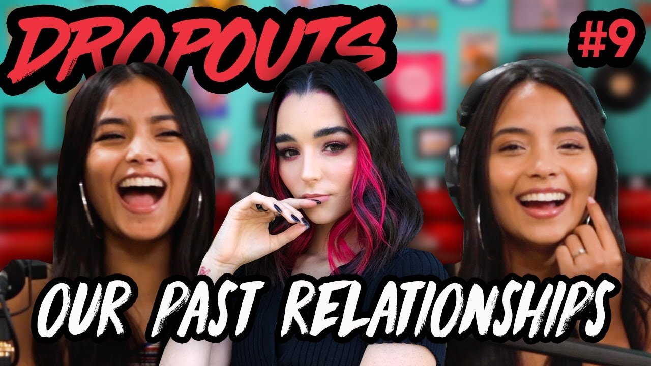 Our Past Relationships w/ Montoya Twinz | Dropouts Podcast w/ Zach Justice & Indiana Massara | Ep. 9