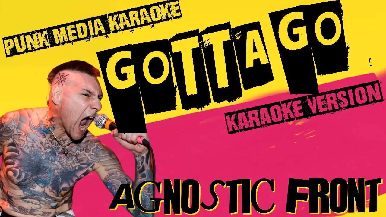AGNOSTIC FRONT ✴ GOTTA GO ✴ KARAOKE INSTRUMENTAL ✴ PMK