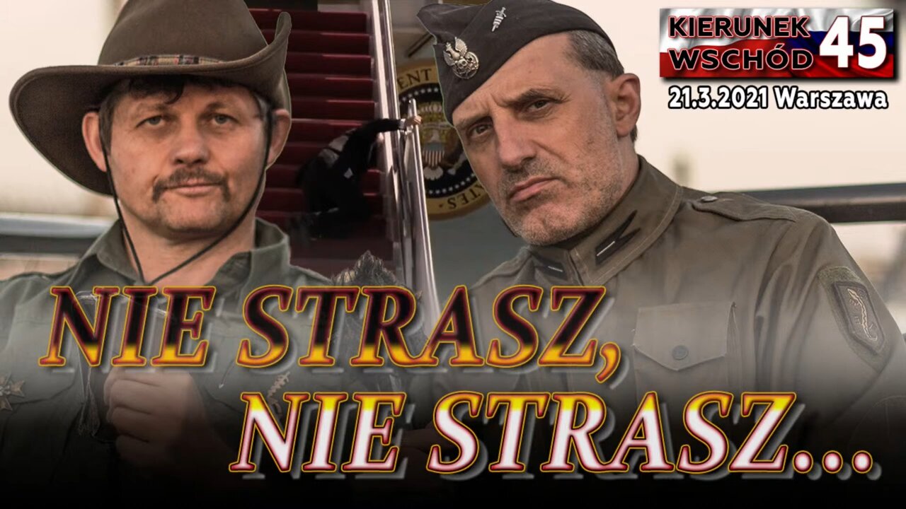 (KW 45) NIE STRASZ, NIE STRASZ... - Poręba, Olszański, Osadowski NPTV (21.03.2021)