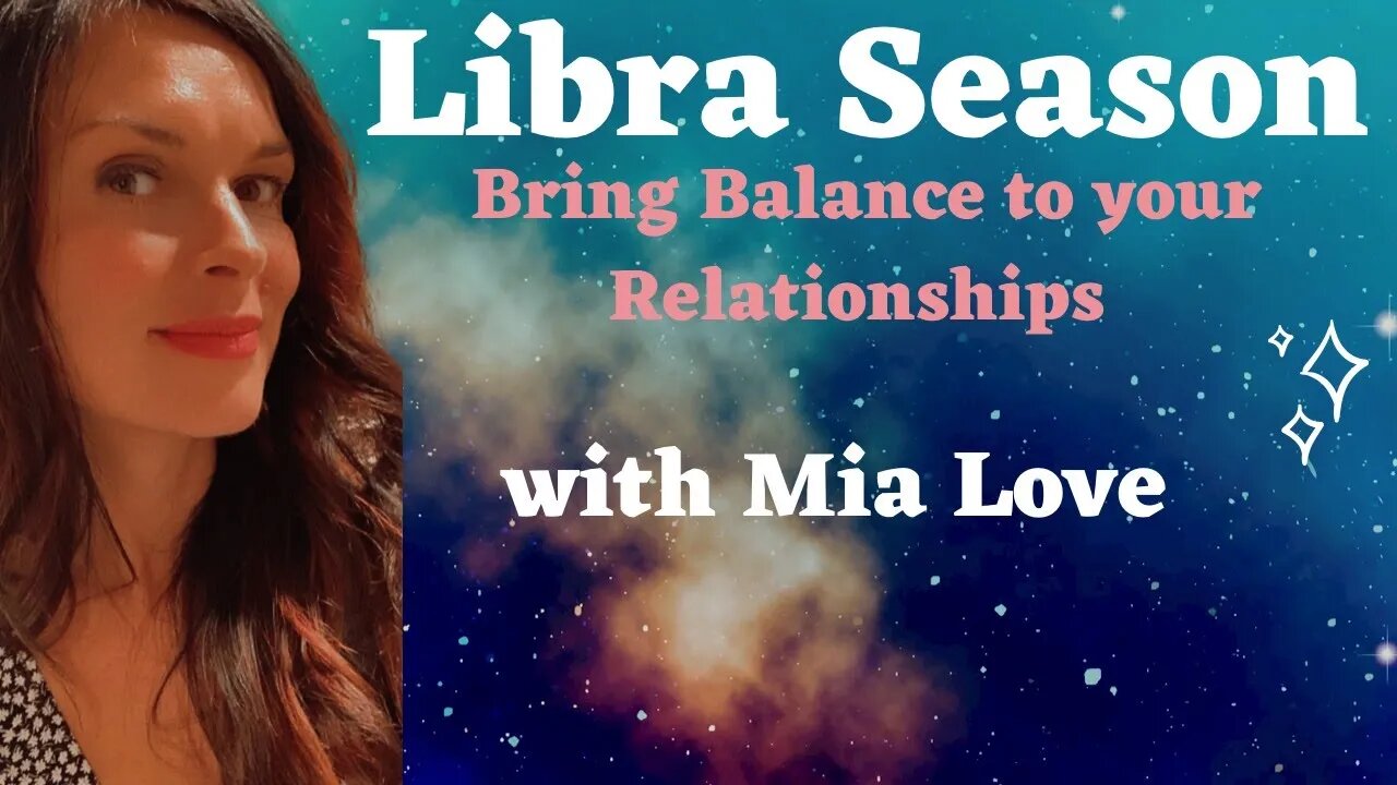 Libra Season - Bring Balance to Your Relationships