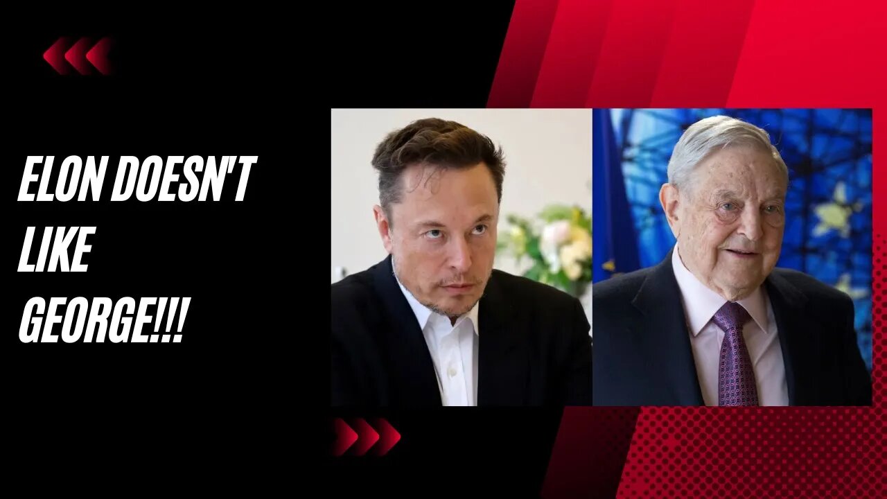 Elon Musk Stuns By Accusing George Soros of "Hating Humanity"