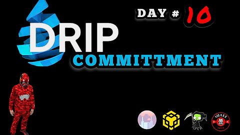 #DripCommittment Day 10💧