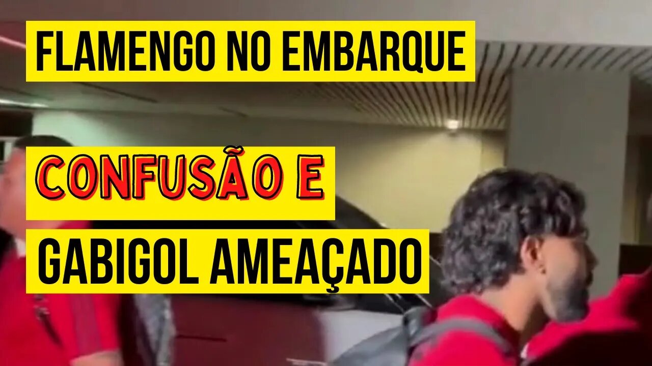 GABIGOL É HOSTILIZADO NO EMBARQUE DO TIME DO FLAMENGO NA CHEGADA AO RIO DE JANEIRO E FICOU APAVORADO