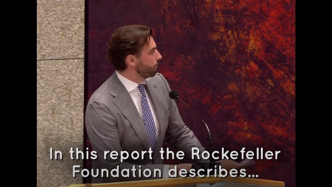 Dutch politician Thierry Baudet exposes the Rockefeller Foundation in parliament on COVID plans