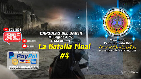 Tema de hoy: La Batalla Final #4. Mi Legado # 753