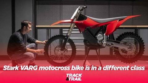 The Stark VARG electric motocross bike is in a different class