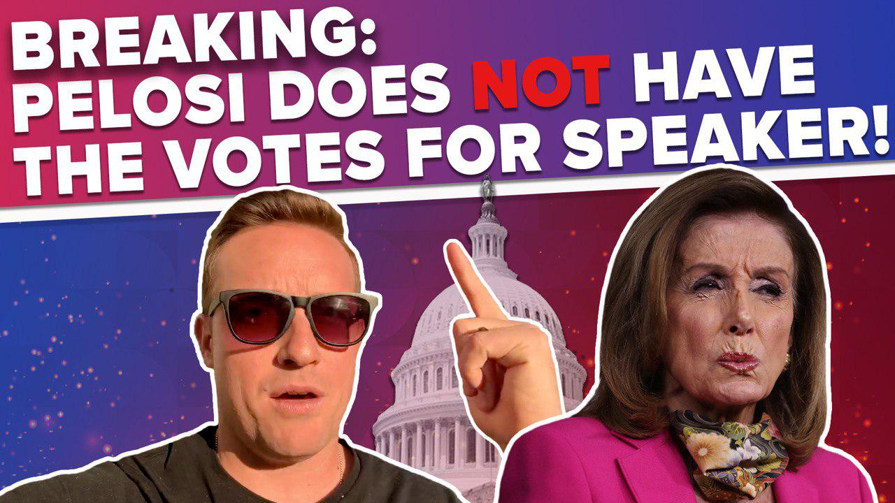 BREAKING: Nancy Pelosi Doesn't Have the Votes to Remain Speaker