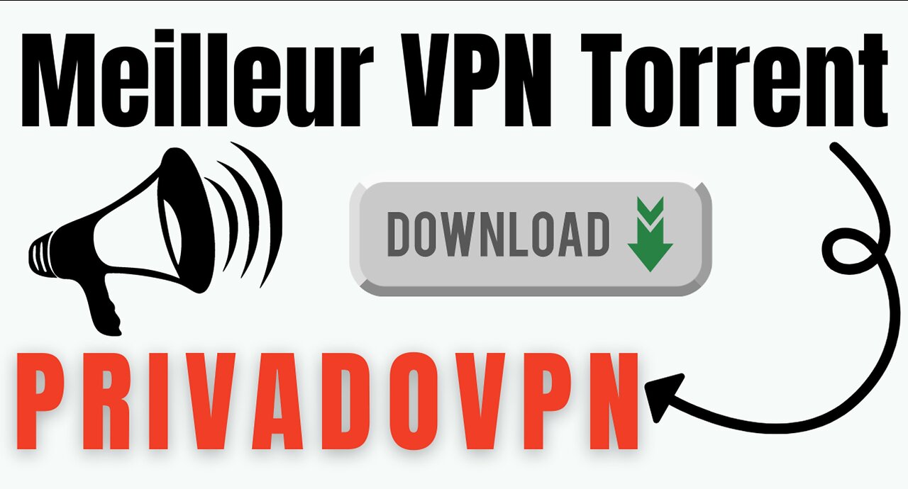 Meilleur VPN Torrent - PrivadoVPN TOP 3 des meilleurs VPN Torrent