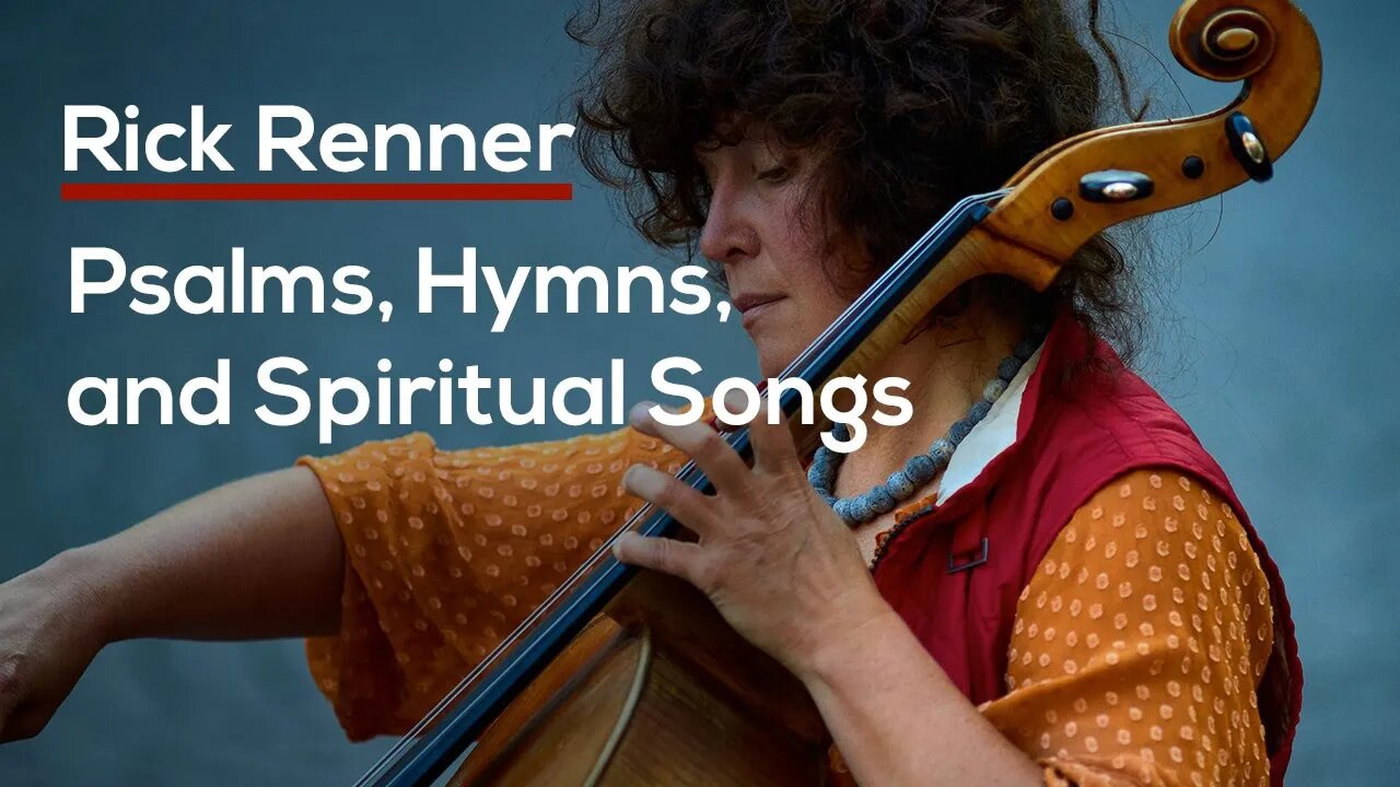 Psalms, Hymns, and Spiritual Songs — Rick Renner