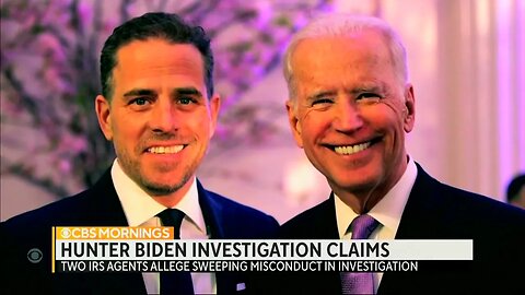 CBS News Outlines Explosive New Allegations From IRS Whistleblowers In Hunter Biden Criminal Probe