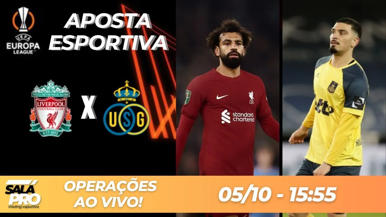 Liverpool X Royal Union SG - LIVE AO VIVO 🔴 | Trade Esportivo