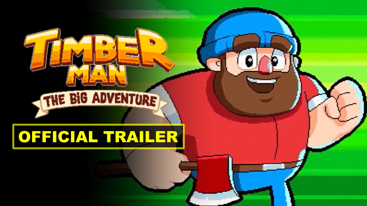 Timberman: The Big Adventure - Official New Platforms Launch Trailer
