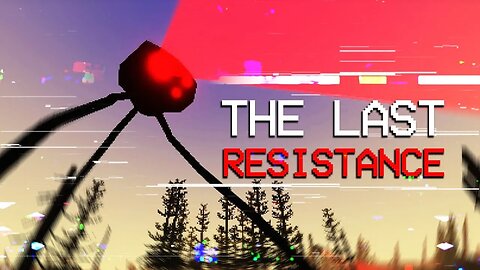 THE LAST HUMAN RESISTANCE!