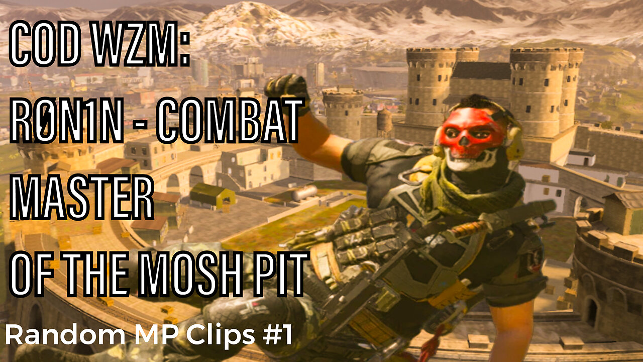 COD WZM: COMBAT MASTER OF THE MOSH PIT #1