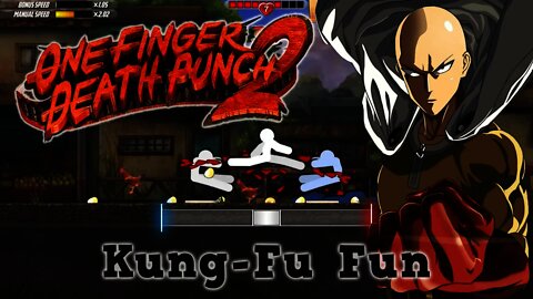 One Finger Death Punch 2 - Kung-Fu Fun