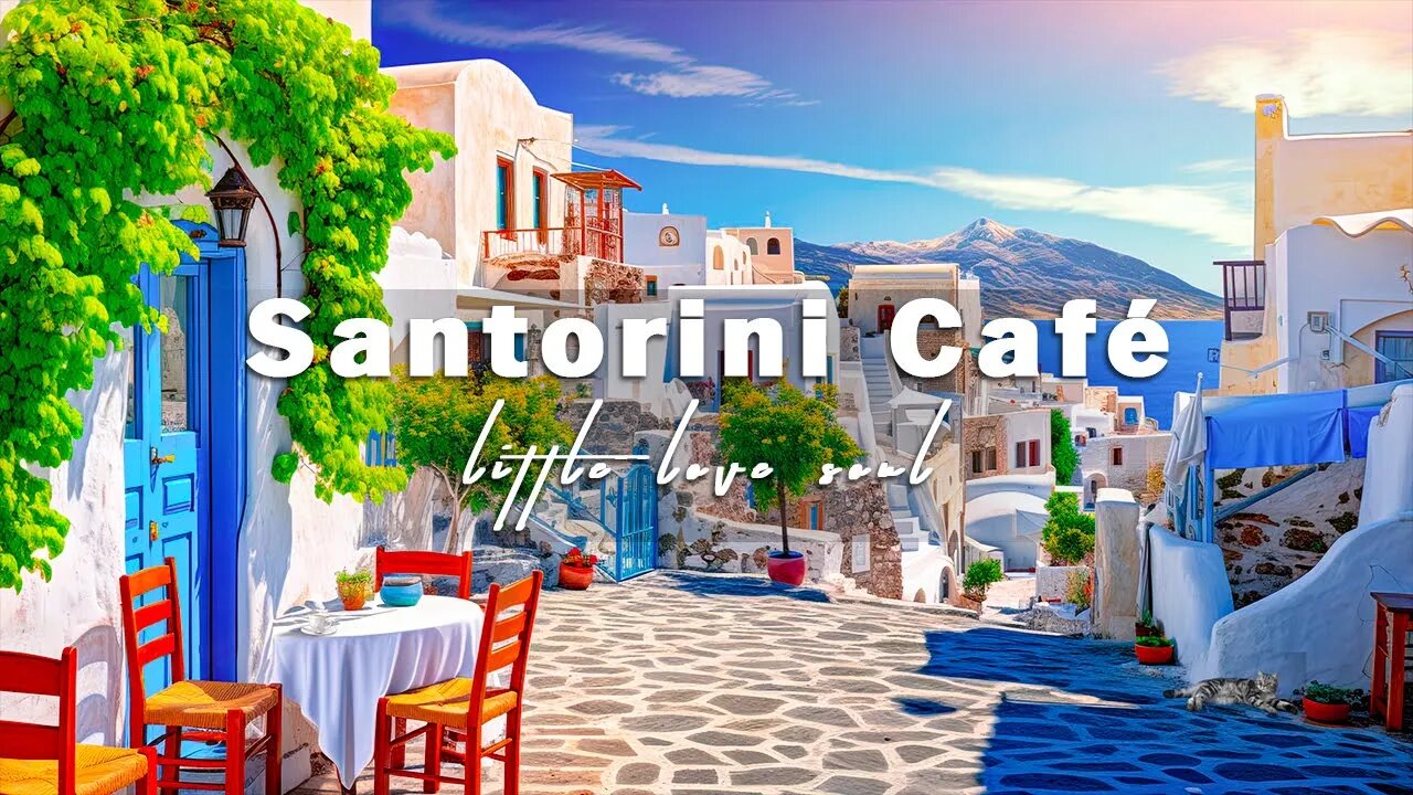 Sweet Bossa Nova Jazz Music with Santorini Cafe Ambience | Bossa Nova Music for Good Mood | Bossa