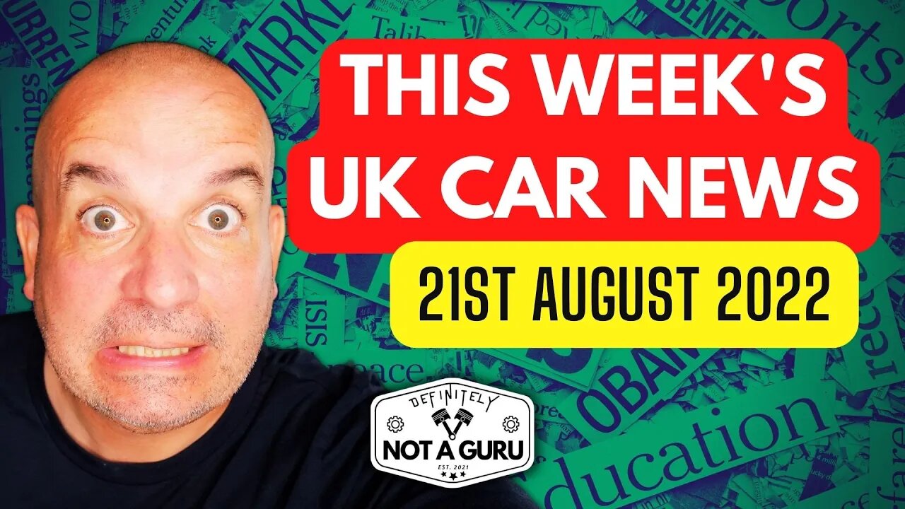 This Week's UK Car News | 21st August 2022 | Latest Car News