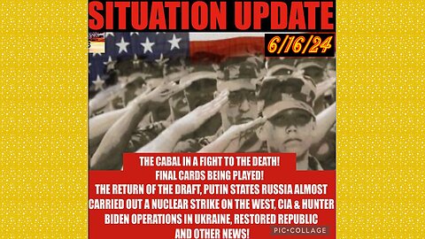 SITUATION UPDATE 6/16/24 - Nato At War W/Russia,Israel & Hezbollah,Trump Trial,Gcr/Restored Republic