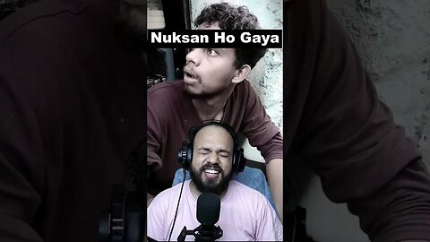 Nuksan Ho Gaya😂🤣