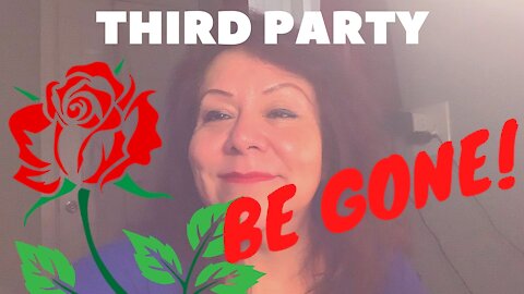 Third Party Be Gone!