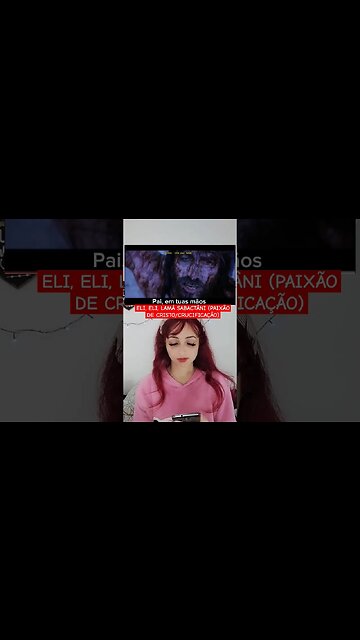 Paixão de Cristo (Eli, Eli, lamá sabactâni) cena da crucificação