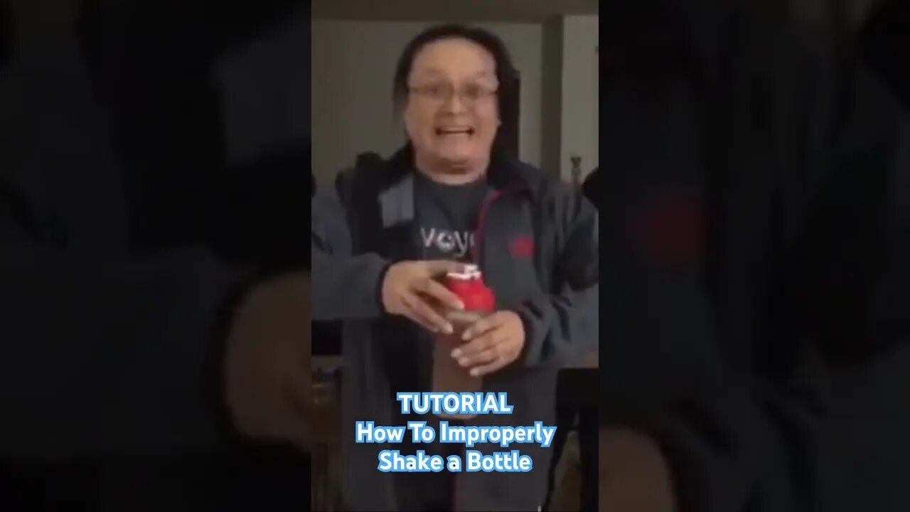 TUTORIAL - How to Improperly Shake a Bottle