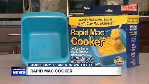 Don't Buy It Before We Try It: Rapid Mac Cooker