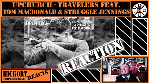 Modern Day Cowboys! Upchurch Ft Tom Macdonald & Struggle Jennings “Travelers” Reaction | HickoryTDAU