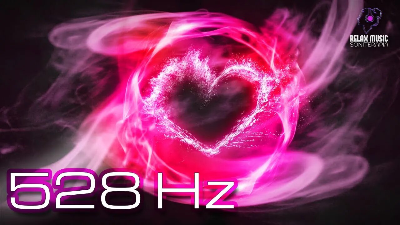 528 Hz La FRECUENCIA del AMOR ❤ Transformación Positiva, Energía curativa Profunda