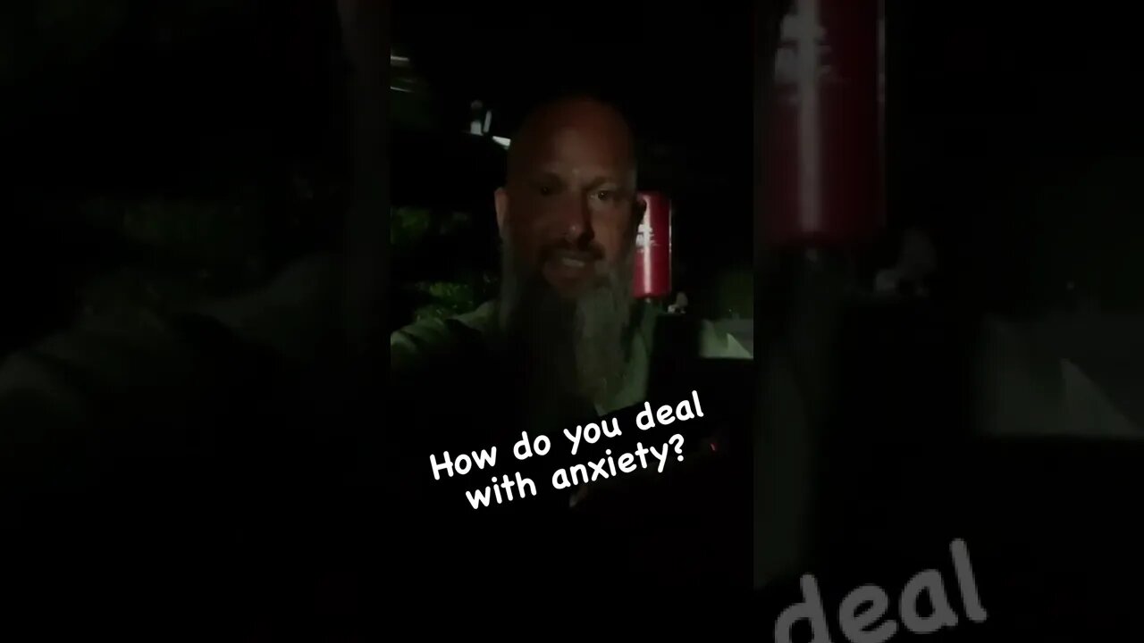 How to deal with anxiety