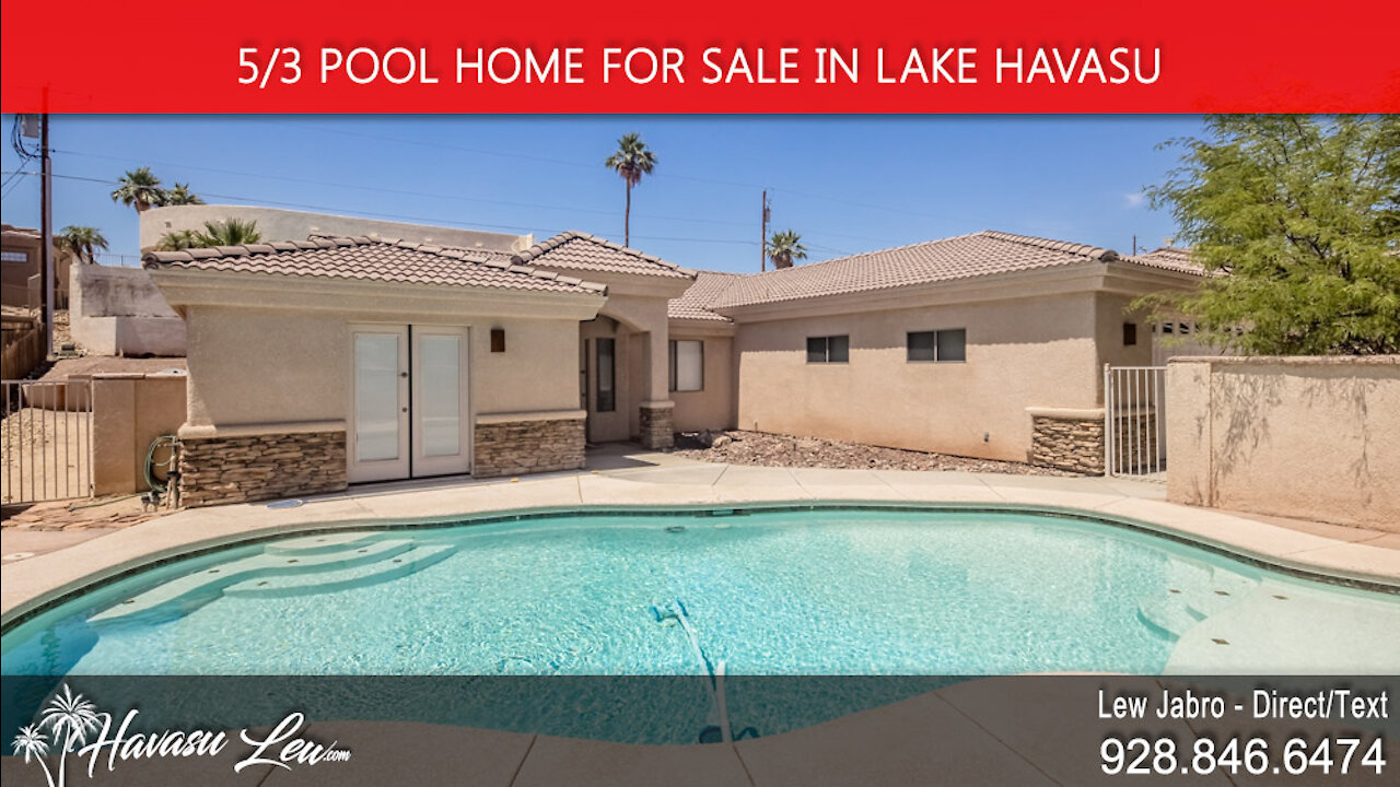 💥Just Listed 5 Bed Pool Home on the Lake Side in Lake Havasu💥