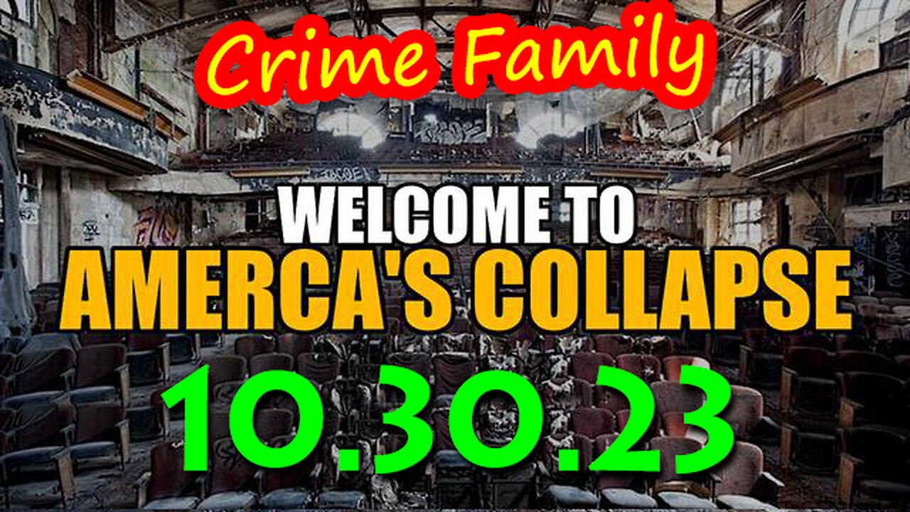 Welcome to America's Collapse - RED ALERT WARNING 10/31/23..