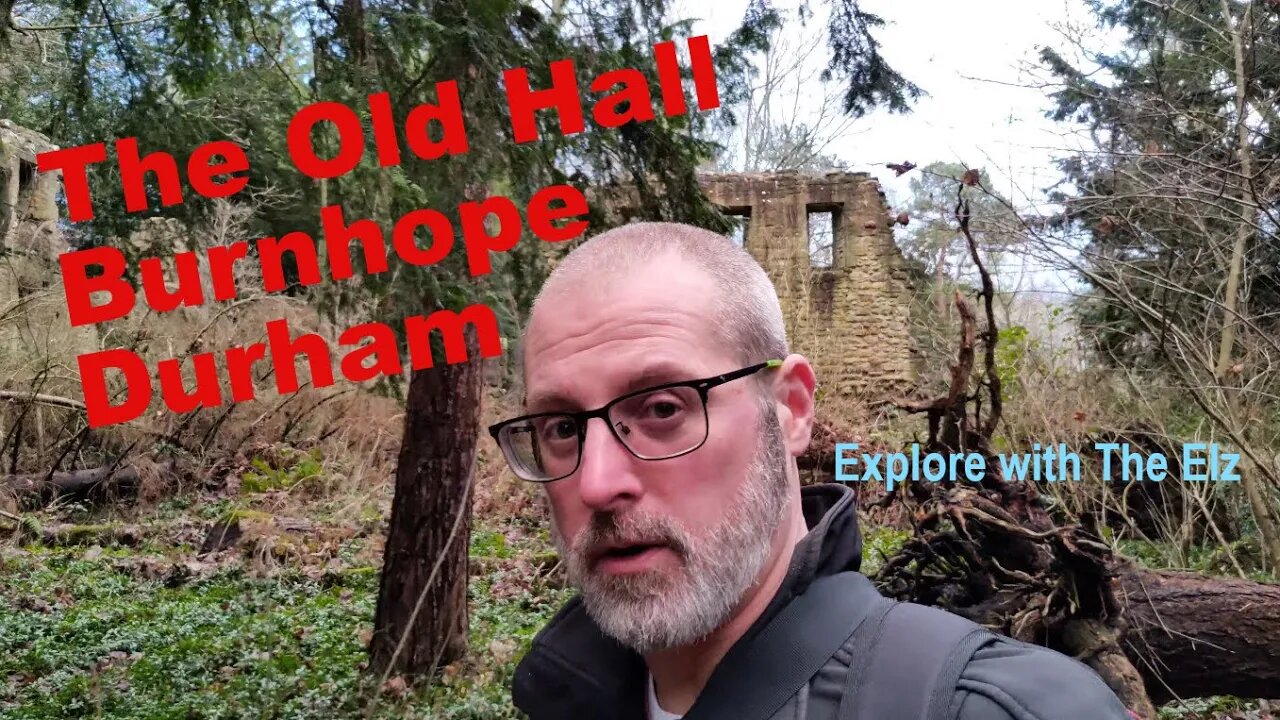 The Hunt for the Old Hall (Langley Hall) Burnhope, Durham 🇬🇧