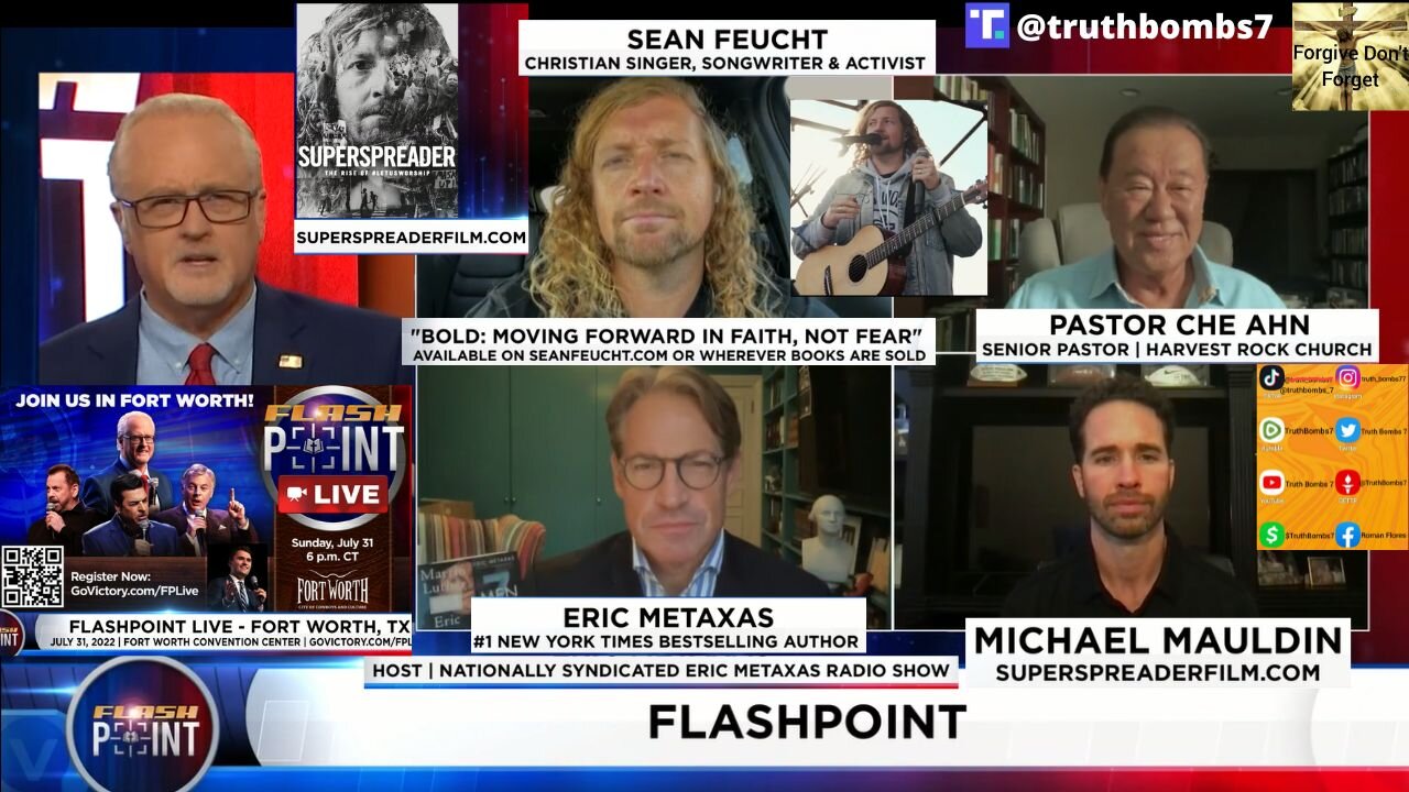 7/29/2022 FlashPoint: Superspreader with Sean Feucht, Eric Metaxes