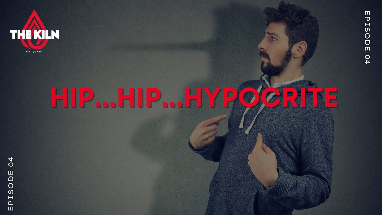 The Kiln Hip...Hip...Hypocrite Ep 04