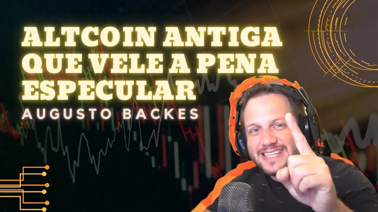 VALE A PENA ESPECULAR NESTA ALTCOIN ANTIGA!! - AUGUSTO BACKES #corte