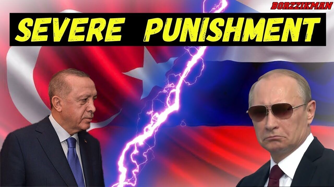 Putin Severely Punished Erdogan For His Betrayal┃Russia Made Turkey PAY in FULL