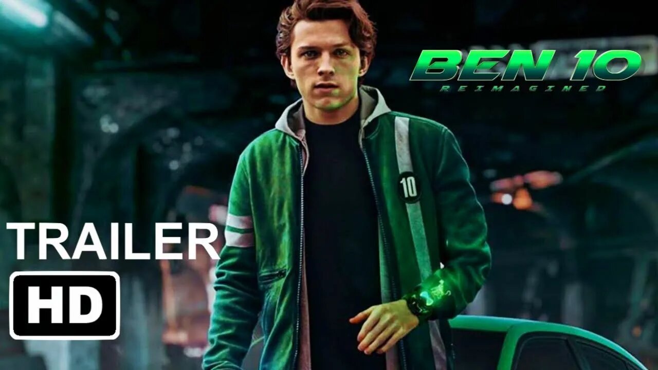 Ben 10 o filme Teaser Trailer 2022 'Tom Holland' Live Action Concept