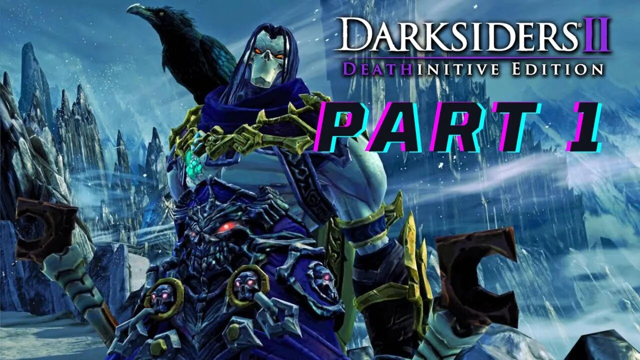 DARKSIDERS 2 (Deathinitive Edition) Gameplay Walkthrough Part 1 - Forge Lands (HD 60FPS)