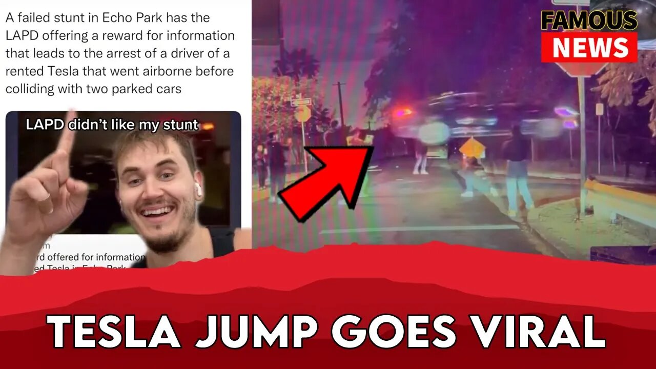 DurtDom Wanted By LAPD For Tesla Jump Stunt Gone WRONG | FAMOUS NEWS