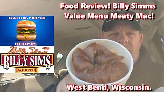 Food Review! Billy Sims Value Menu Meaty Mac! West Bend, Wisconsin.