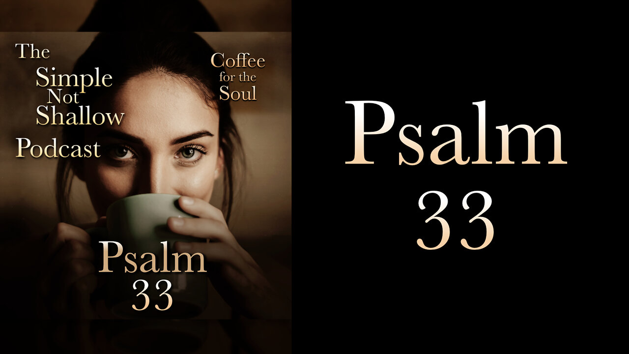 Psalm 33: God Vaules People How Much?
